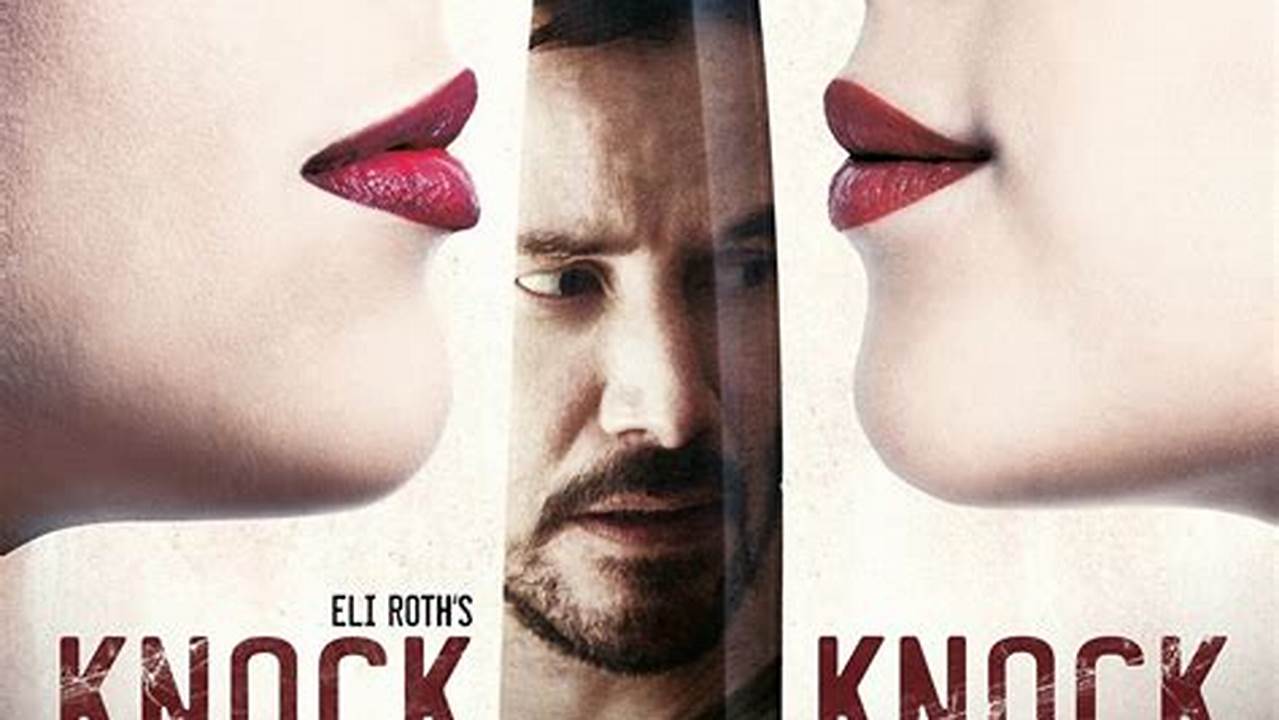 Review Knock Knock 2015: A Haunting Exploration of Temptation and Morality