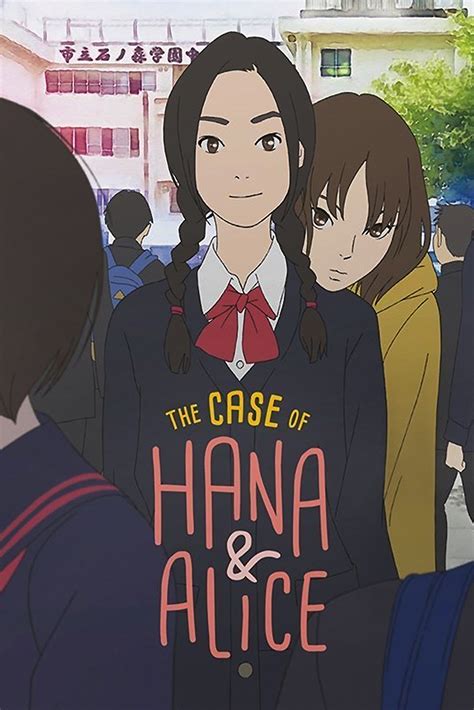 Review And Download Movie The Case Of Hana Alice 2015