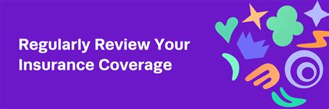 Review Your Coverage Regularly