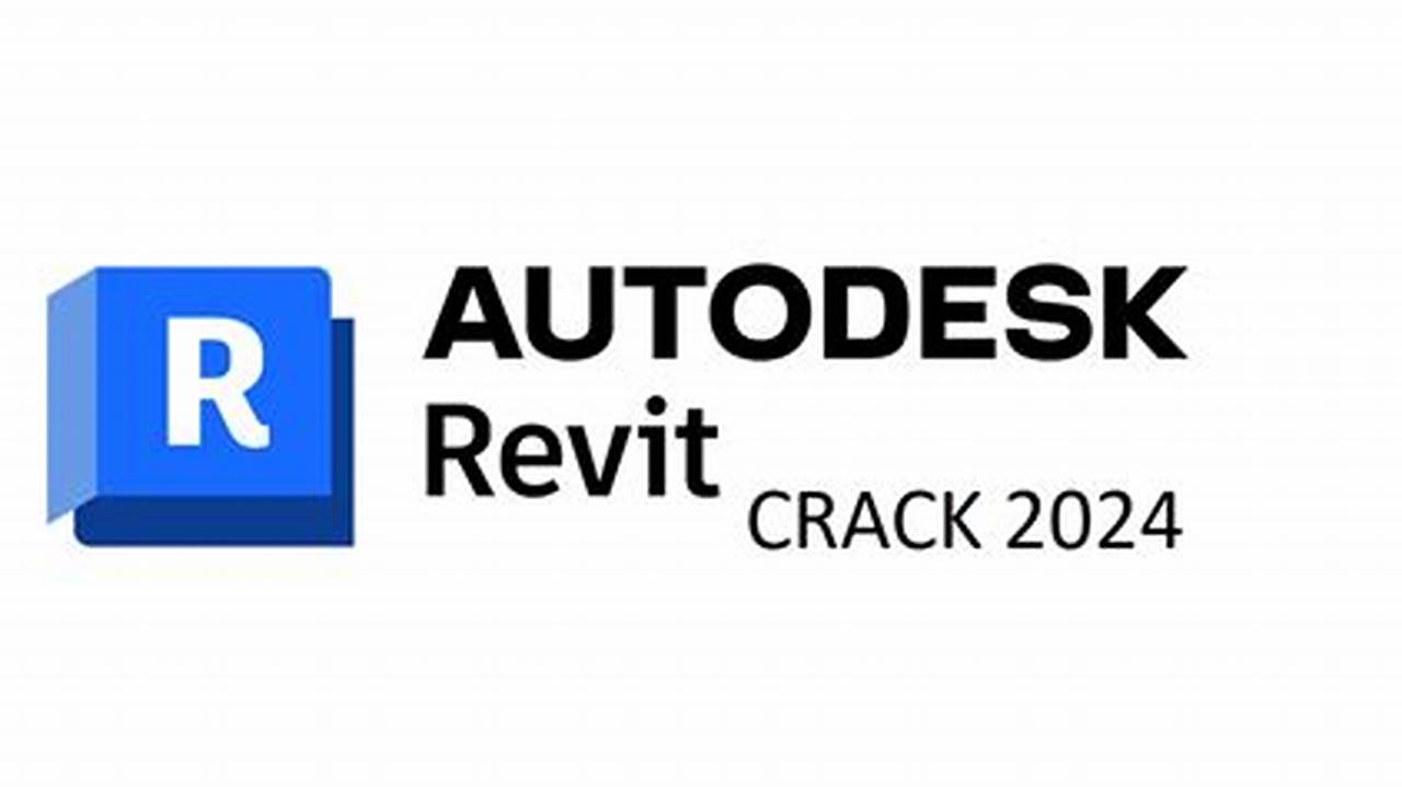Revit 2024 Download Full Crack