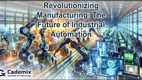 Revolutionizing Manufacturing