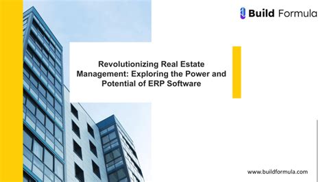 Revolutionizing Real Estate with ERP Systems