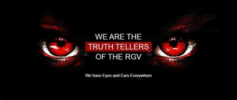 Rgv Truth Tellers: The Truth...But Not for the Squeamish