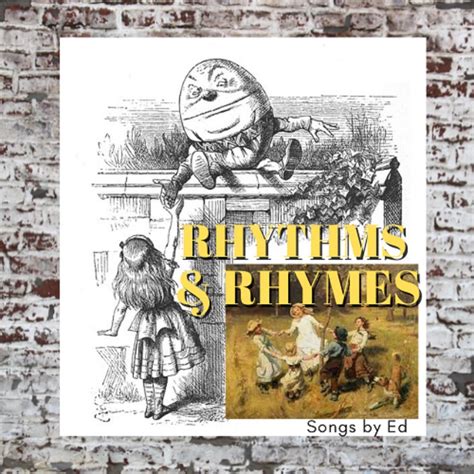 Rhythms and Rhymes