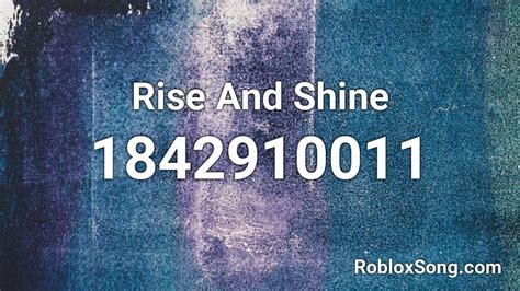 Rise And Shine Roblox ID - Roblox music codes | Nightcore, Roblox 