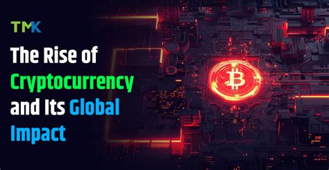 Rise of Cryptocurrency and Its Impact