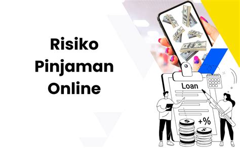 Risiko Pinjaman Online