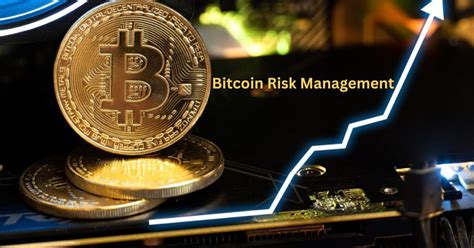 Risk Management in Bitcoin Trading