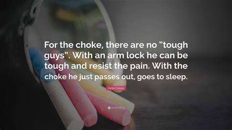 Risks of Choke Me Quotes