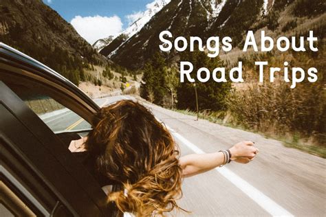 Road Trip Song Quotes