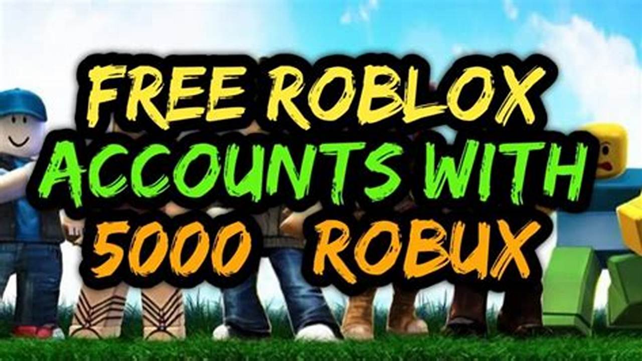 Roblox Account With Robux 2024