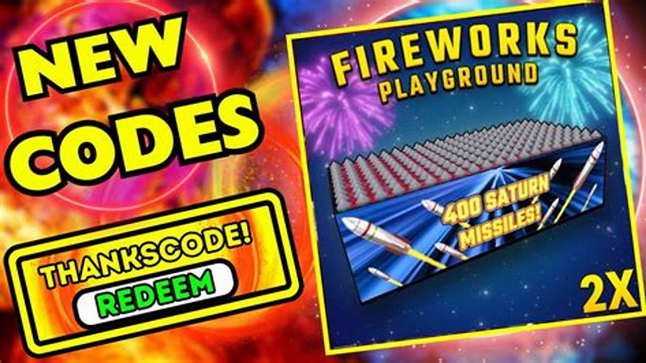Roblox Firework Playground Codes 2024