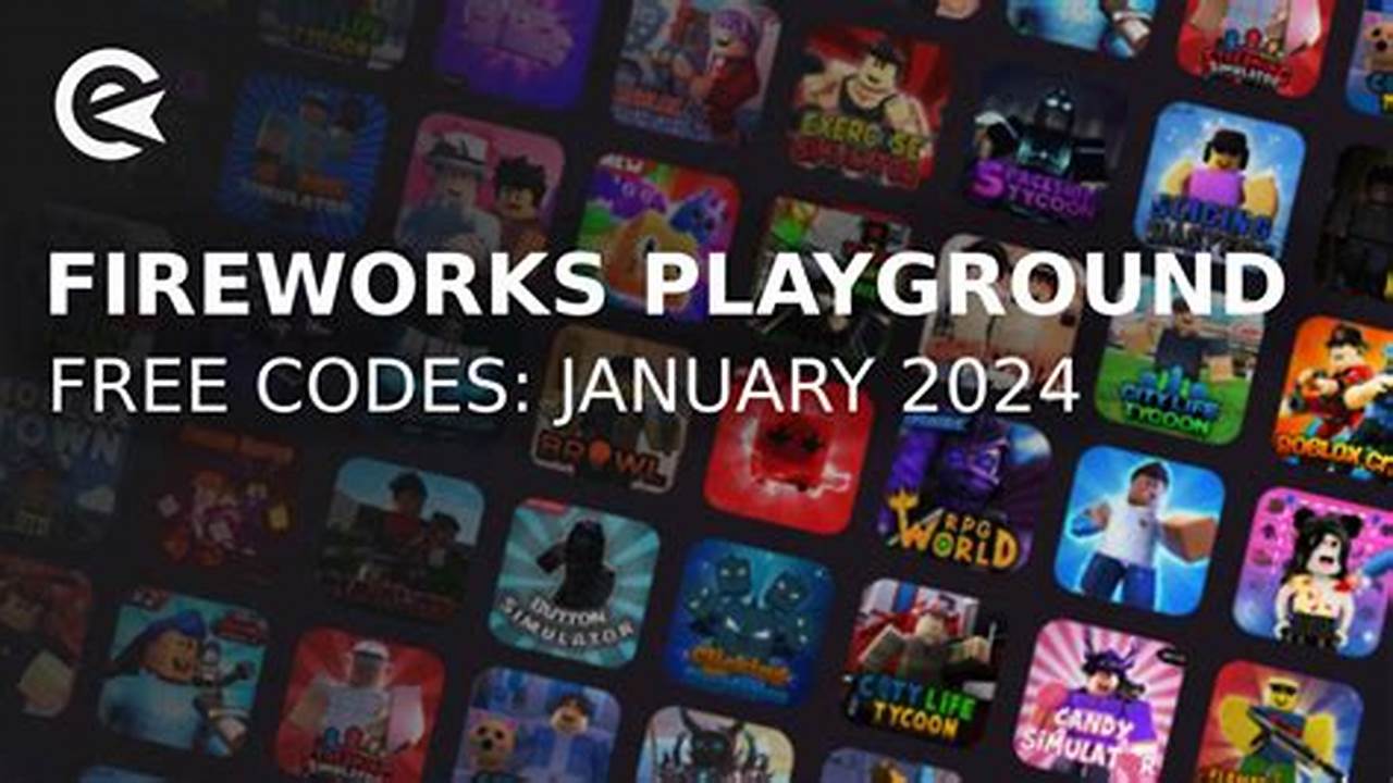 Roblox Fireworks Playground Codes 2024
