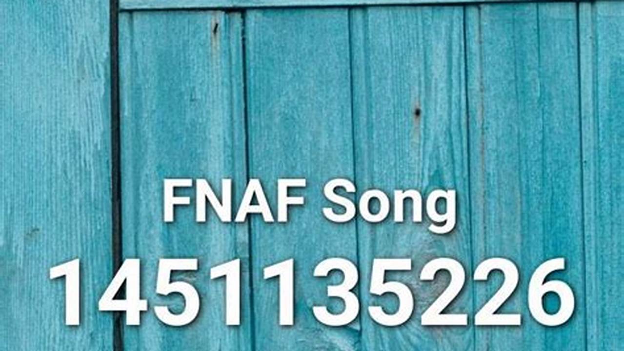 Roblox Fnaf 1 Song Id 2024