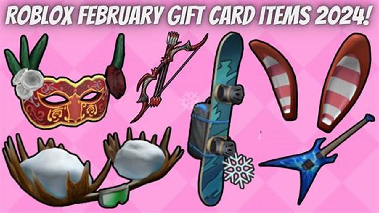 Roblox Gift Card Items February 2024