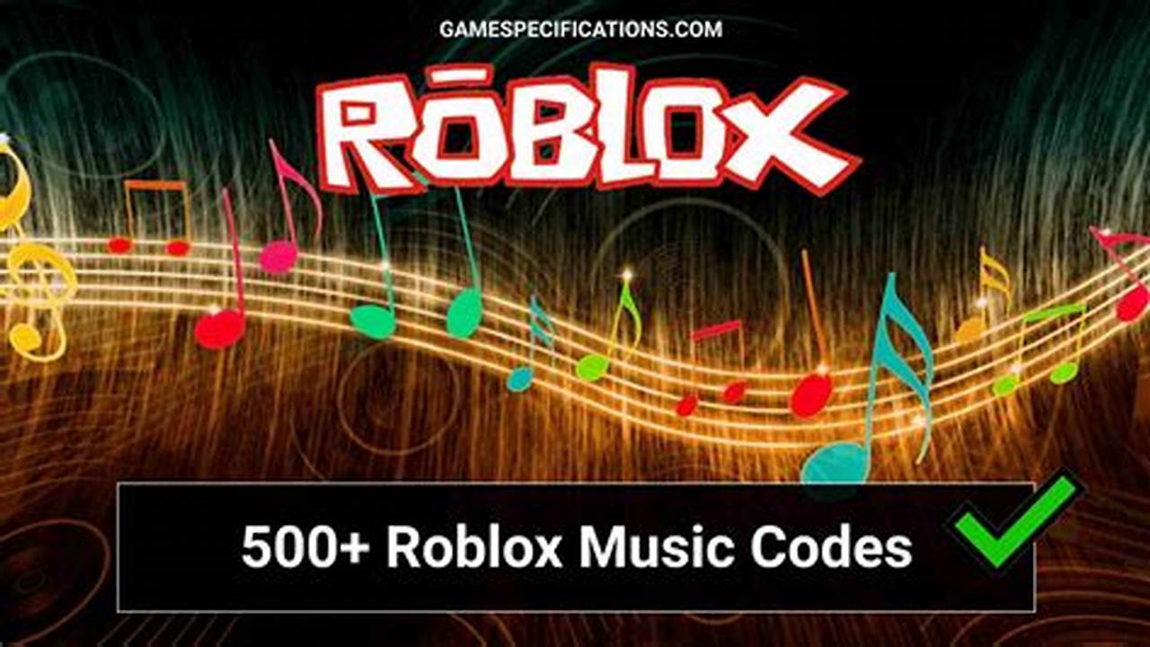 Roblox Music Codes 2024 June 2024