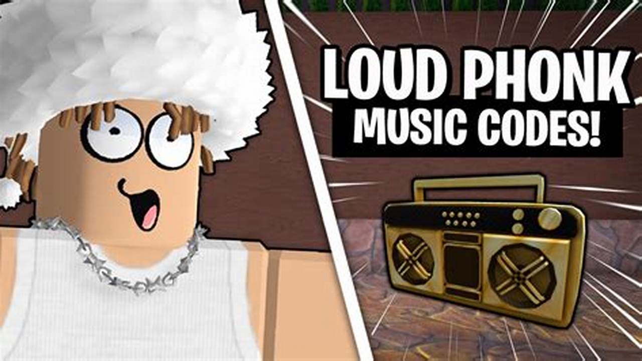 Roblox Music Id Loud 2024