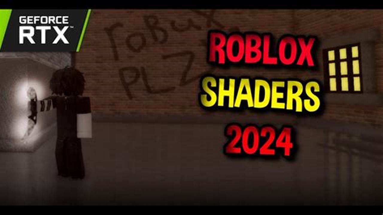 Roblox Shaders 2024