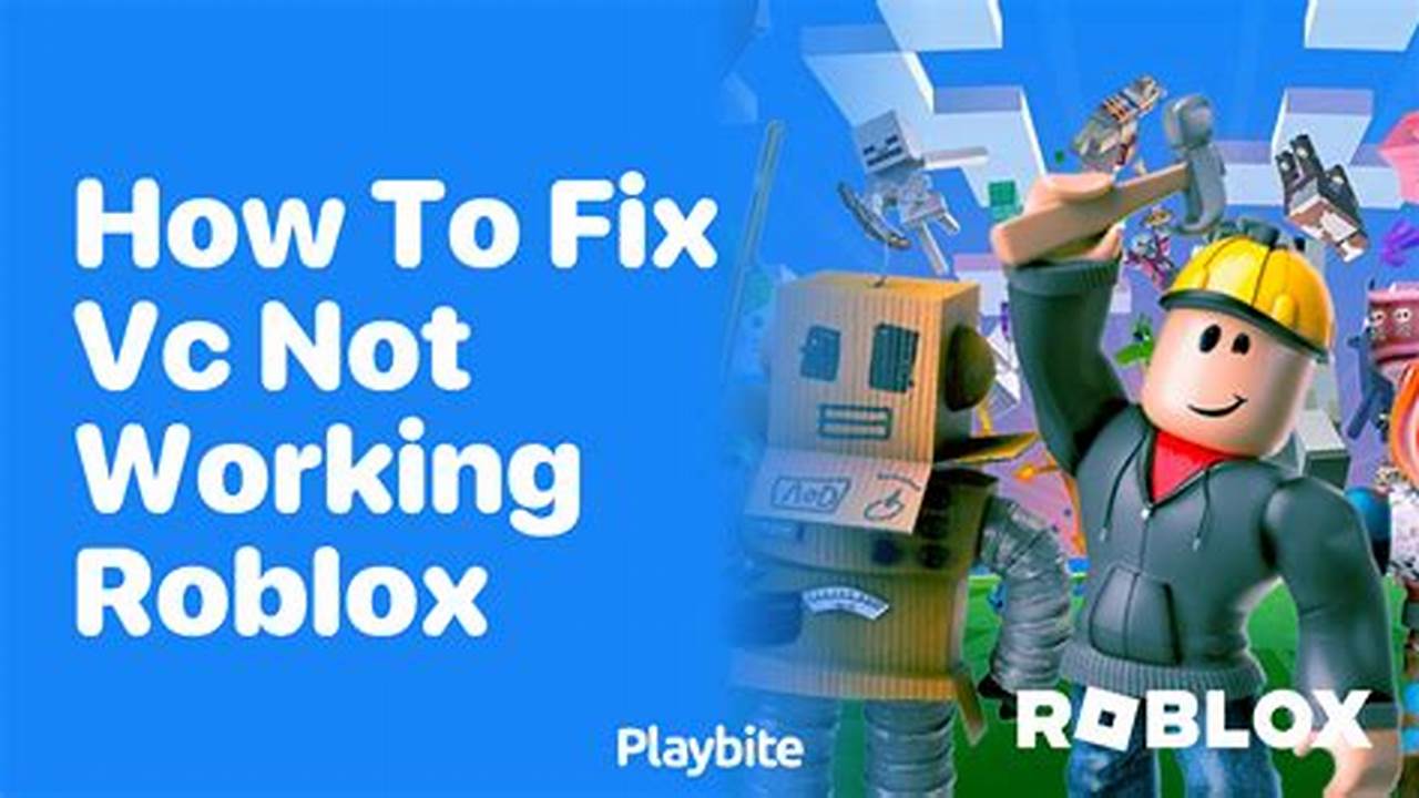 Roblox Vc Broken 2024