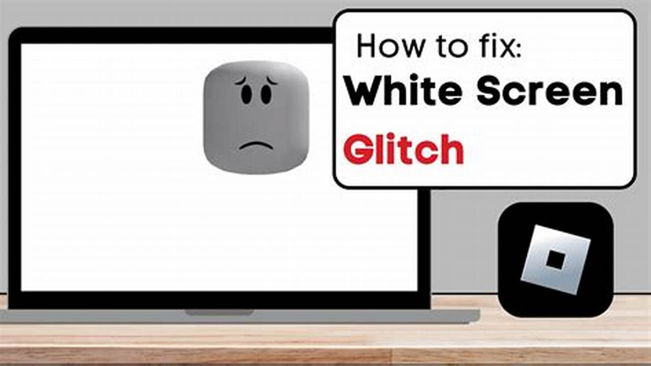 Roblox White Screen Fix 2024