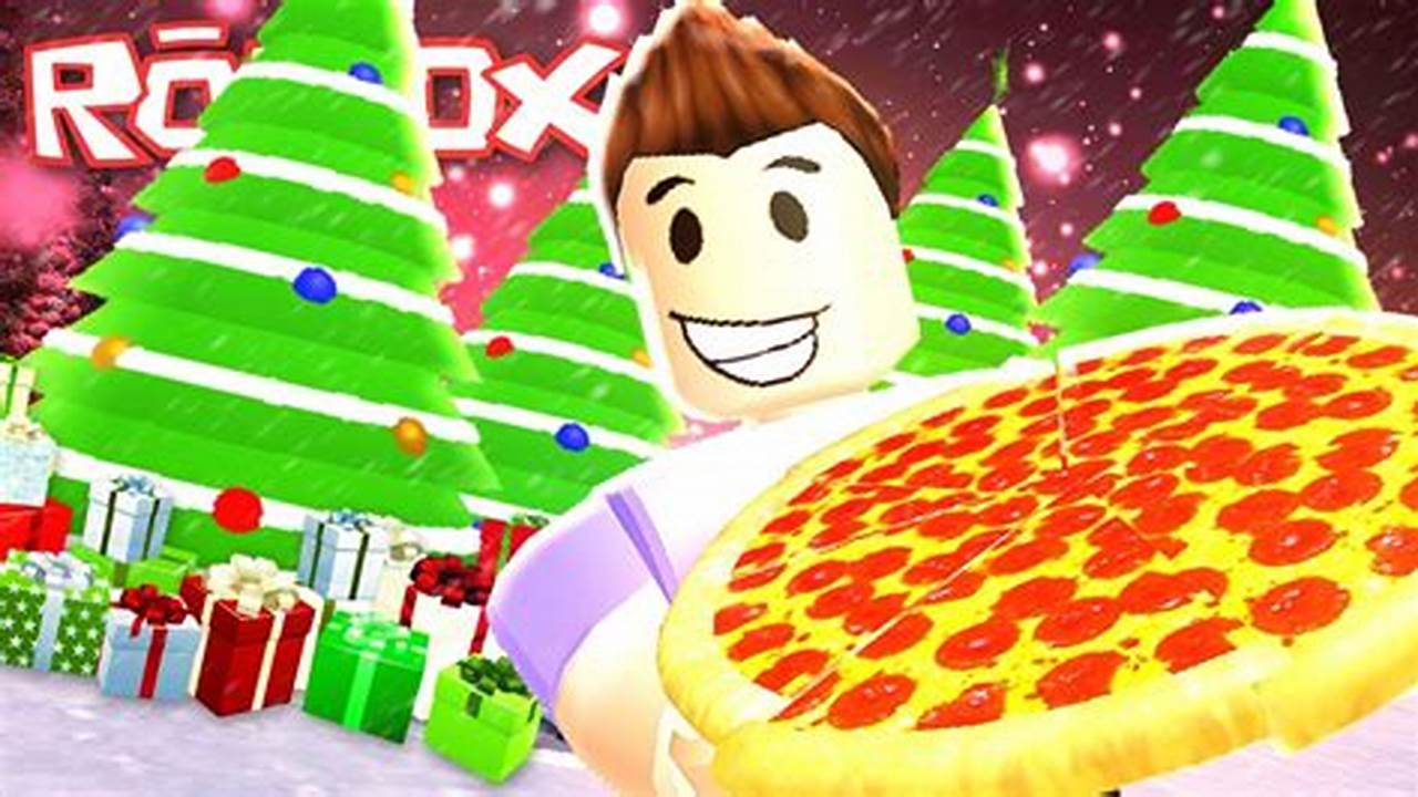 Roblox Work At A Pizza Place Christmas 2024