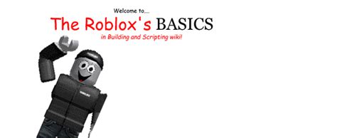 Roblox\'s Basics in Building and Scripting Wiki