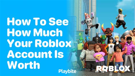 Roblox: How to See How Much Is Your Account Worth