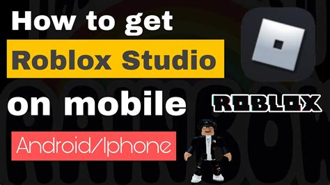 Roblox: How to get roblox studio on mobile 2023 - YouTube