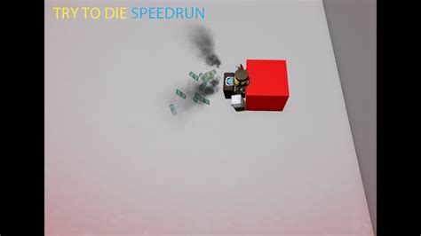 Roblox: Try To Die - speedrun.com