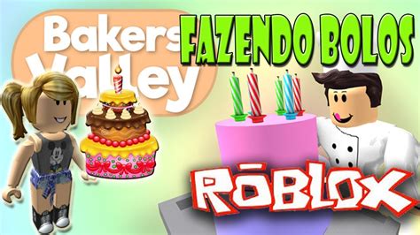 Roblox - CRIANDO BOLOS! (Bakers Valley) - YouTube