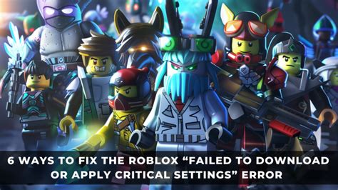 Roblox - Failed To Download Or Apply Critical Settings - Please 
