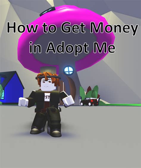 Roblox - How To Make Money In Adopt Me!