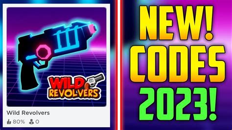 Roblox - Wild Revolvers Codes