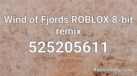 Roblox - Wind Of Fjords - Roblox Song ID - Roblox Music