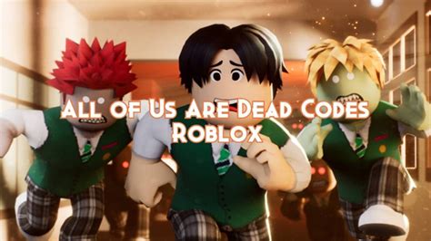 Roblox All of Us Are Dead Codes (June 2023) - Pro Game Guides