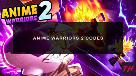 Roblox Anime Warriors Simulator 2 Codes (July 2023) - Pro Game 