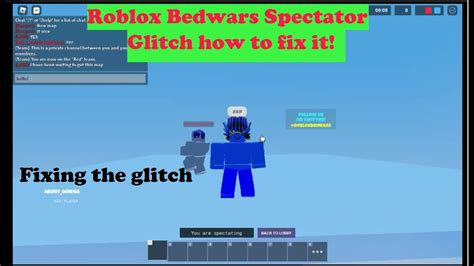 Roblox Bedwars Spectator Glitch How to Stop Spectating Others 