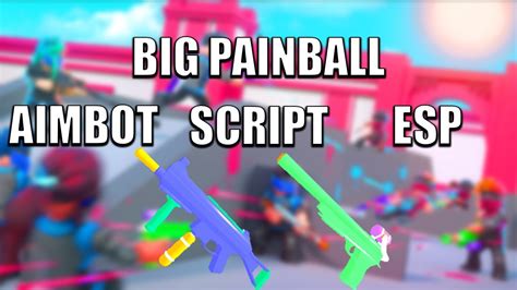 Roblox Big Paintball Aimbot Script - Pastebin.com