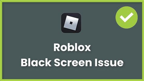 Roblox Black screen Issue - Fixed