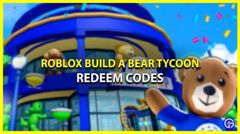 Roblox Build A Bear Tycoon Codes (February 2023)