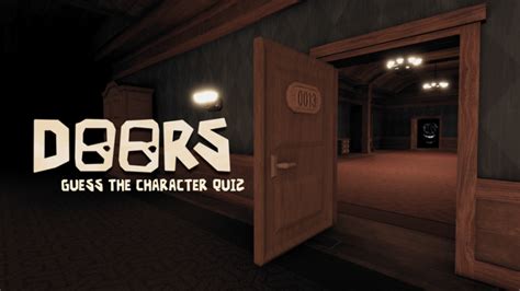 Roblox DOORS! questions & answers for quizzes and worksheets 