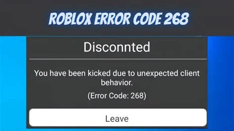 Roblox Error Code 268, What Does Roblox Error Code 268 Mean 