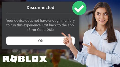Roblox Error Code 286 -Your Device Does Not Have Enough 