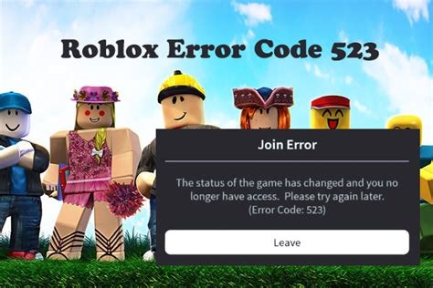 Roblox Error Code 523, How Do You Fix Roblox Error Code 523 