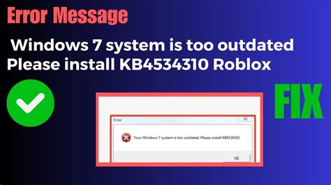 Roblox Error KB4534310: How to Fix Your Windows 7 system is too 