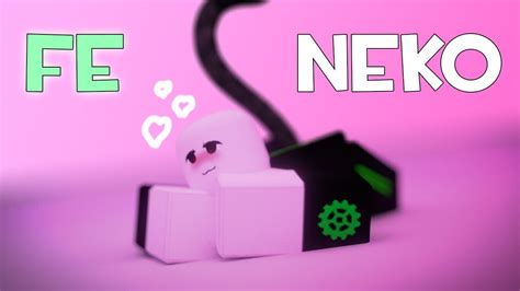 Roblox Fe Exploit Showcase Episode#34/Fe Neko - YouTube