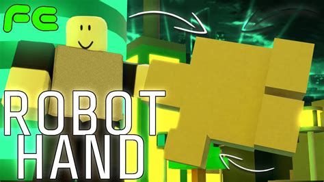 Roblox Fe Script Showcase Episode#161/Fe Robot Hand - YouTube
