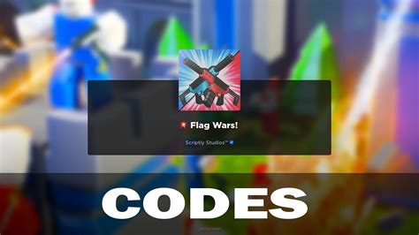Roblox Flag Wars Codes (June 2023) | Roblox Den