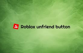 Roblox Friend Removal Button - Chrome Web Store