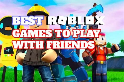 Roblox Games To Make Friends